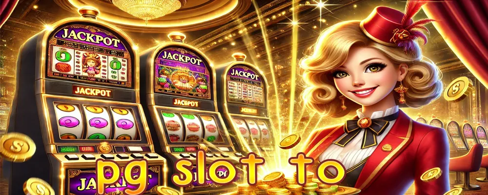 pg slot to